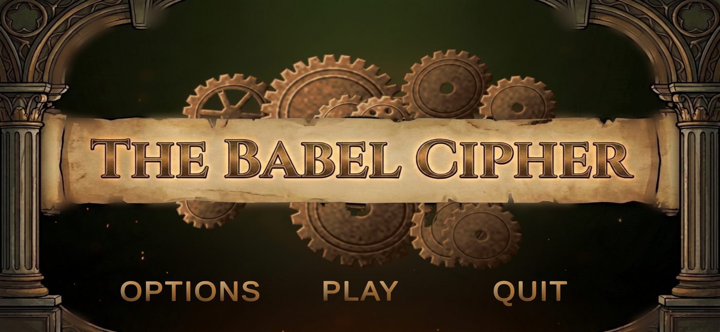 The Babel Cipher title screen, with the game's name on a scroll over brass gears